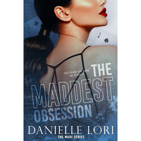 The Maddest Obsession: Special Print Edition (Paperback) by Danielle Lori