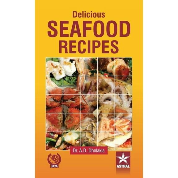 Delicious Seafood Recipes, (Hardcover)