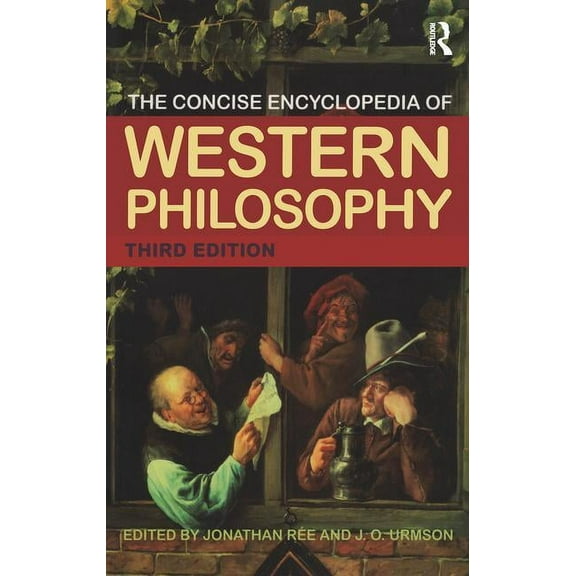 The Concise Encyclopedia of Western Philosophy and Philosophers, (Paperback)