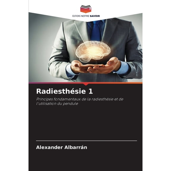 Radiesthésie 1, (Paperback)