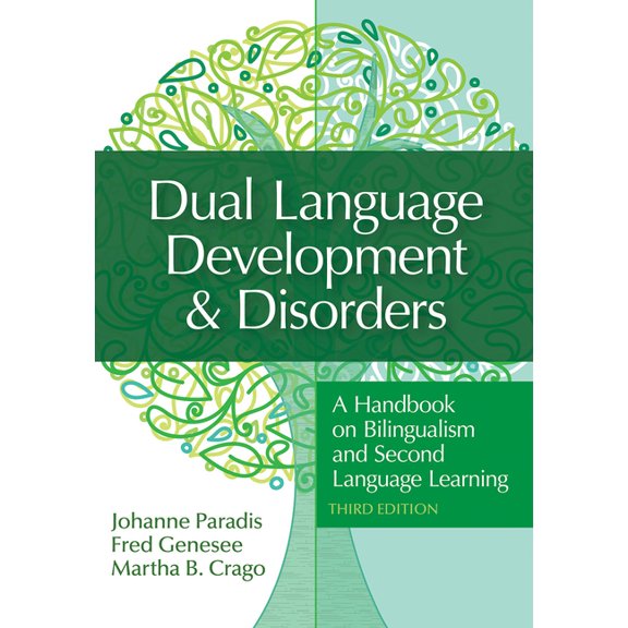 CLI Dual Language Development & Disorders: A Handbook on Bilingualism and Second Language Learning, (Paperback)