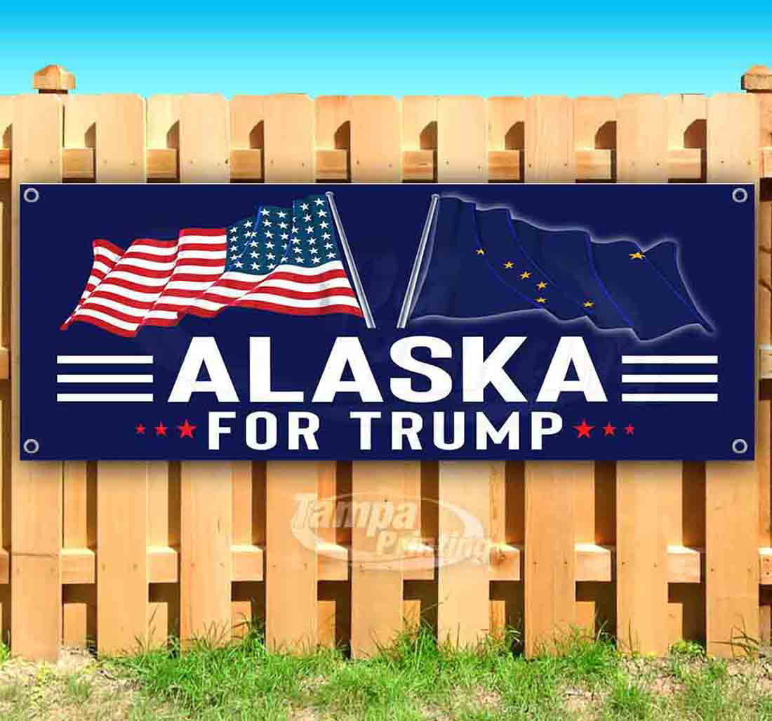Flag Alaska for Trump Extra Large 13 Oz Heavy Duty Vinyl Banner Sign with Metal Grommets