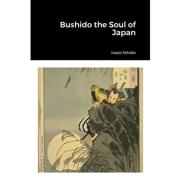 Bushido the Soul of Japan (Paperback)