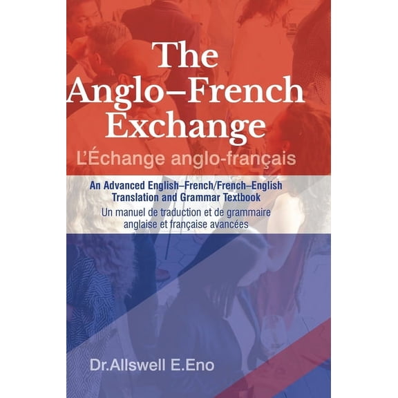 The Anglo-French Exchange, (Hardcover)