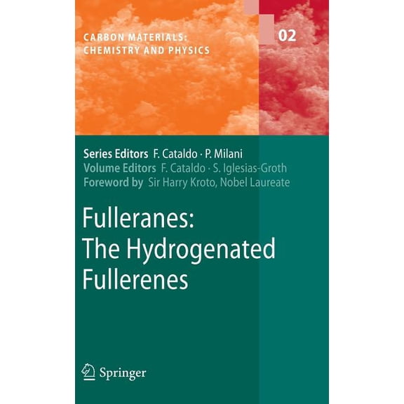 Carbon Materials: Chemistry and Physics Fulleranes: The Hydrogenated Fullerenes, Book 2, (Hardcover)