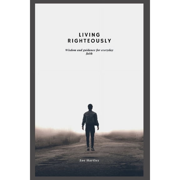 Jesus Squadron: Living Righteously: Wisdom and Guidance for Everyday Faith (Paperback)