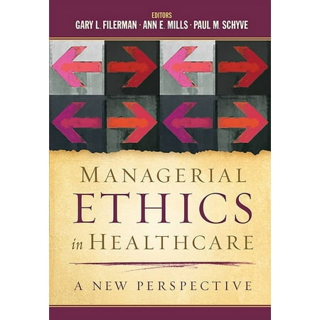 UPC: 9781567936032 | Managerial Ethics in Healthcare: A New Perspective (Hardcover)