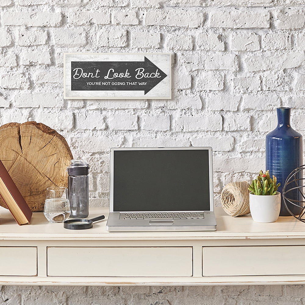 Stupell Industries Don't Look Back Quote Forward Facing Arrow Wall Plaque by Daphne Polselli