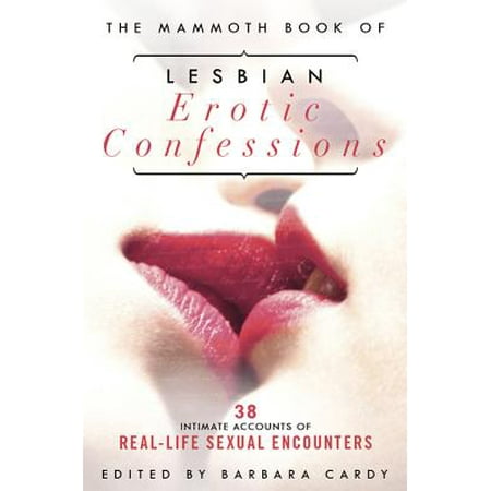 The Mammoth Book of Lesbian Erotic Confessions -