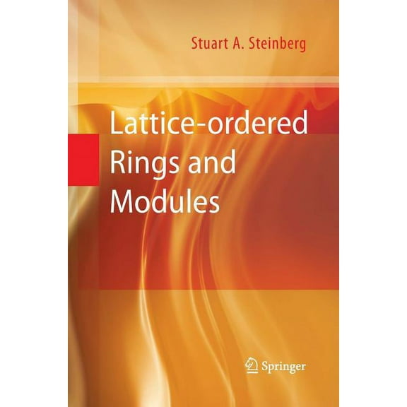 Lattice-Ordered Rings and Modules, (Paperback)