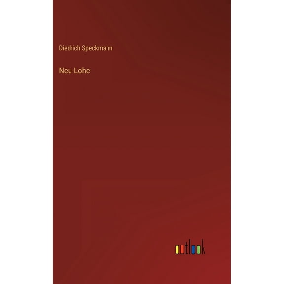 Neu-Lohe (Hardcover)