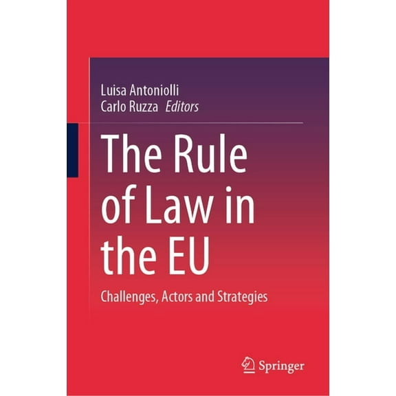 The Rule of Law in the EU: Challenges, Actors and Strategies, (Hardcover)