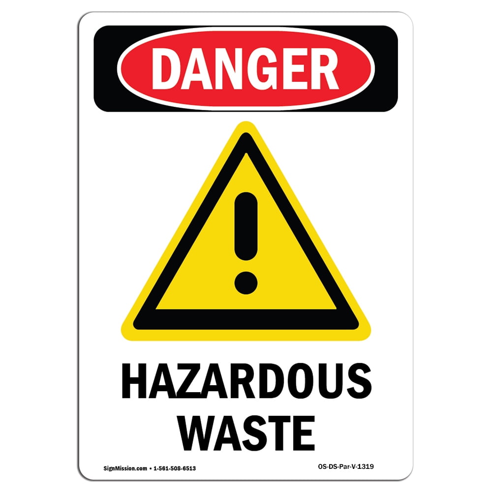 OSHA Danger Sign Hazardous Waste Choose from Aluminum, Rigid
