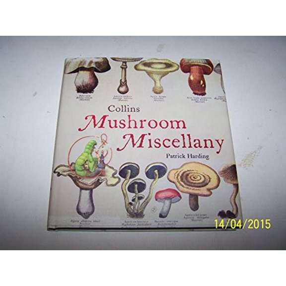 Pre-Owned Collins Mushroom Miscellany (Hardcover) 0007284640 9780007284641