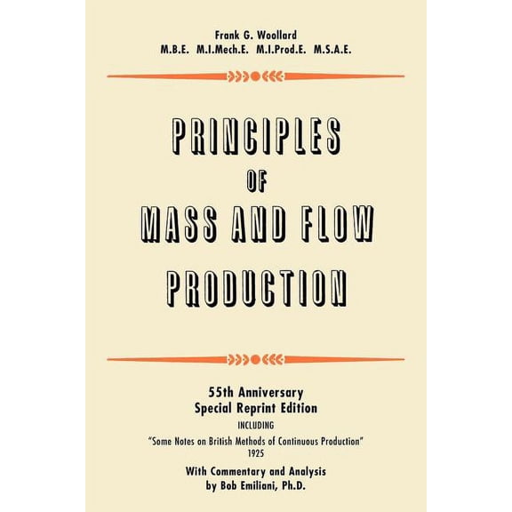 Principles of Mass and Flow Production, (Paperback)