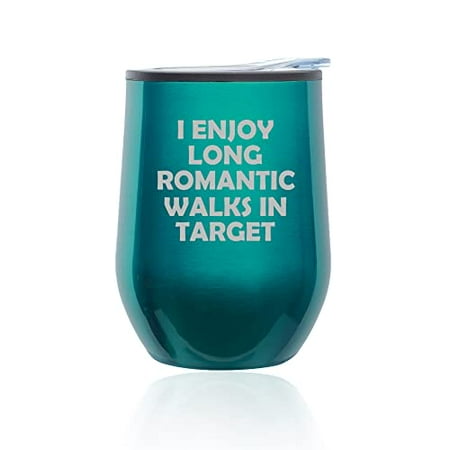 

Stemless Wine Tumbler Coffee Travel Mug Glass with Lid I Enjoy Long Romantic Walks In The Store Funny (Turquoise Teal)