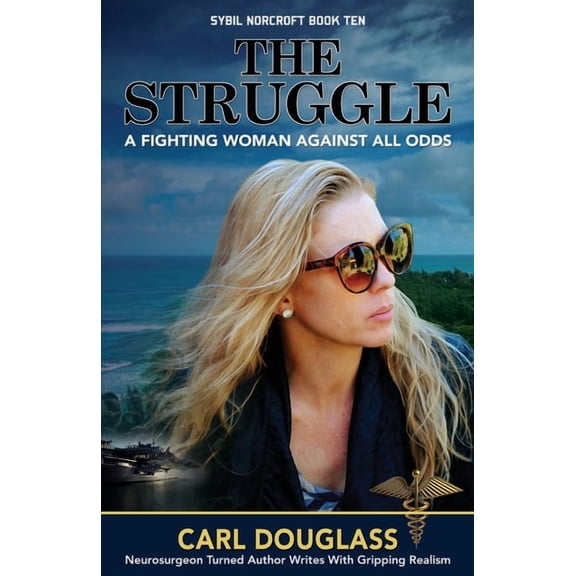 Sybil Norcroft: The Struggle (Paperback)