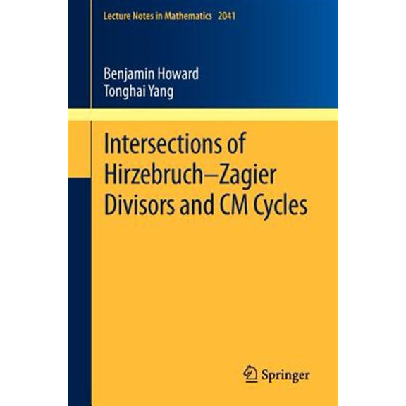 Pre-Owned Lecture Notes in Mathematics: Intersections of Hirzebruch-Zagier Divisors and CM Cycles (Paperback)