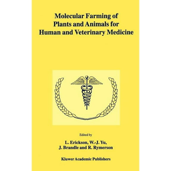 Molecular Farming of Plants and Animals for Human and Veterinary Medicine, (Hardcover)