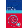 Oxford Handbook of Clinical Specialties (Oxford Medical Handbooks) [Flexibound - Used]