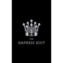 The Empress Edit, (Hardcover)