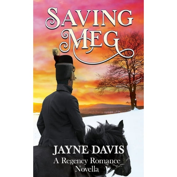 Saving Meg: A Regency Romance Novella, (Paperback)