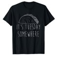 thumbnail image 1 of AALJY It's Tuesday Somewhere Funny Taco Tuesday Saying Slogan T-Shirt, 1 of 5