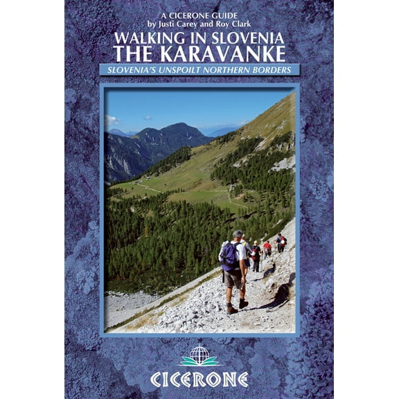 Walking in Slovenia: The Karavanke (Edition 1) (Paperback)