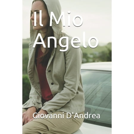 Narrativa Moderna: Il Mio Angelo (Paperback)