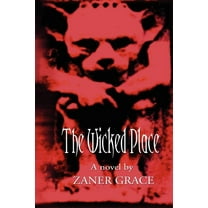 The Wicked Place (Paperback)