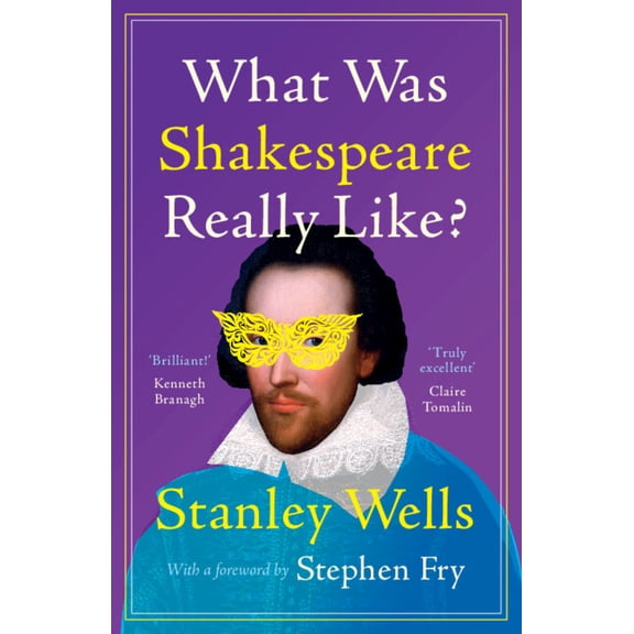 What Was Shakespeare Really Like?, (Hardcover)