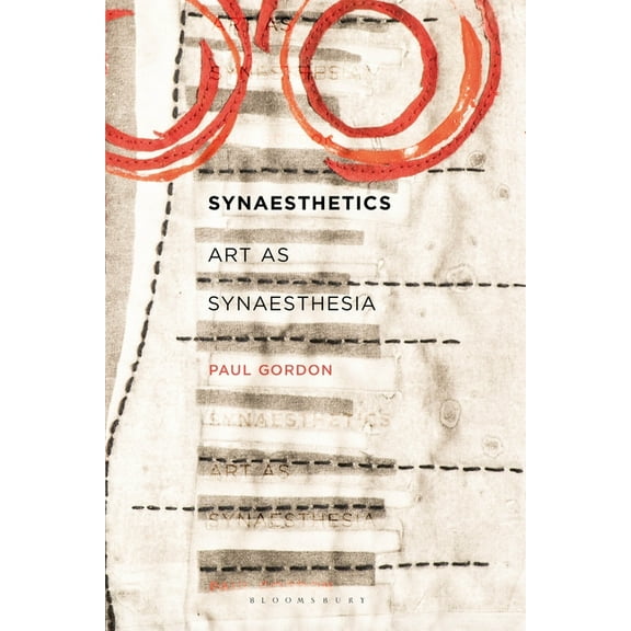 Synaesthetics: Art as Synaesthesia, (Paperback)