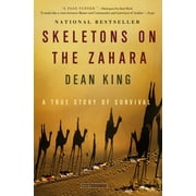 Skeletons on the Zahara: A True Story of Survival, (Paperback)