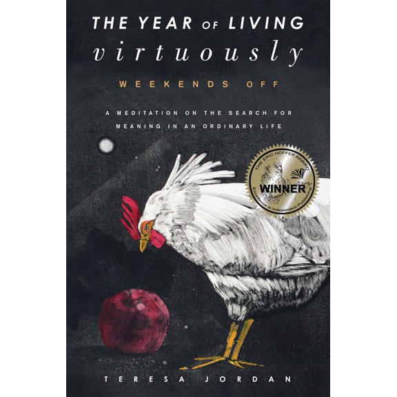 Pre-Owned The Year of Living Virtuously: Weekends Off (Paperback) 1619025884 9781619025882