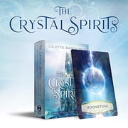 Crystal Spirits Oracle: A 58-Card Deck and Guidebook for Crystal Healing Messages, Divination, Clarity, and Spiritual Gu, (Hardcover)