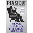 thumbnail image 1 of Pre-Owned Black Orchids/The Silent Speaker: Nero Wolfe Mysteries (Paperback) 0553386557 9780553386554, 1 of 1