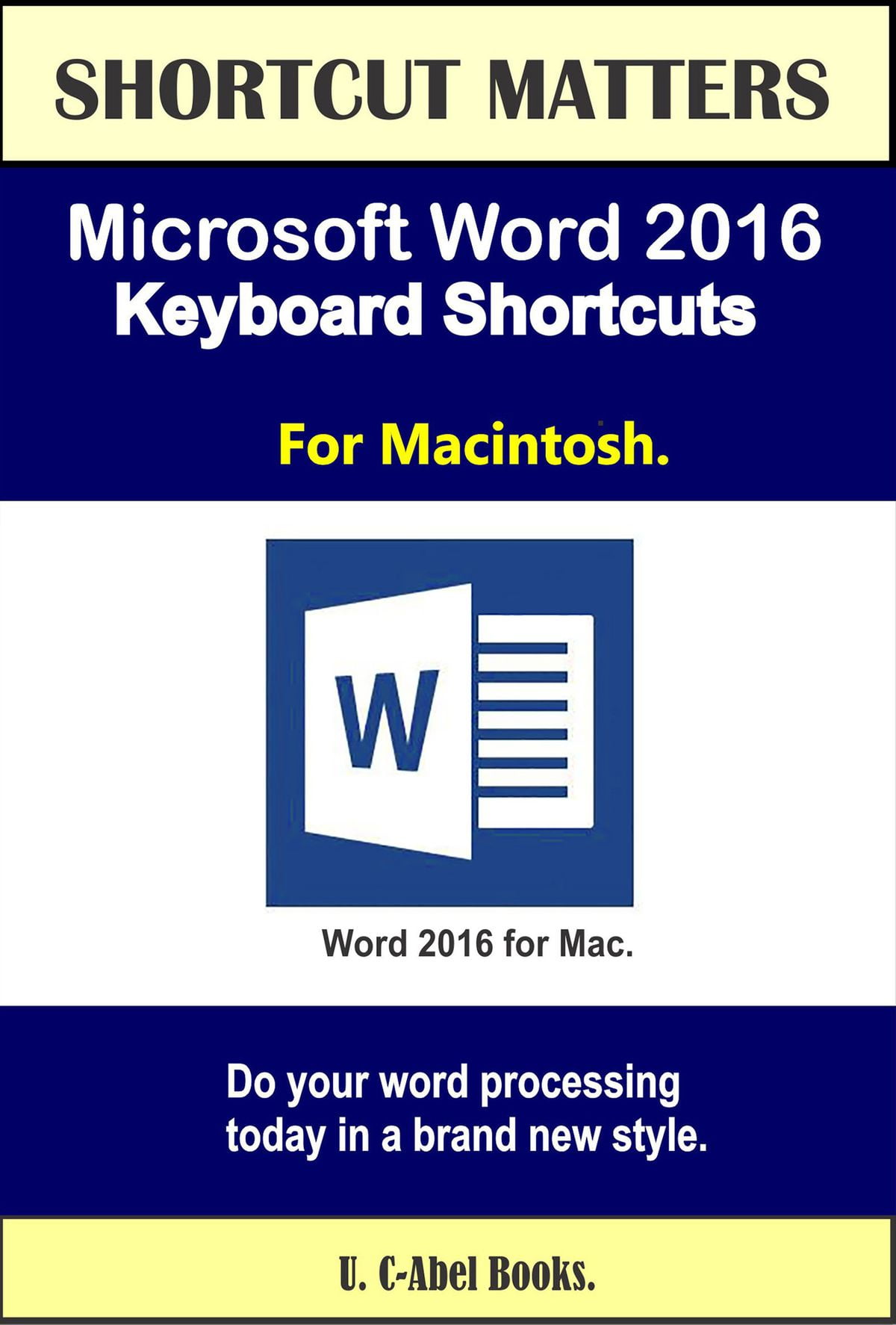 shortcut for highlighting in word mac 2016 shortcut for highlighting in word mac 2016