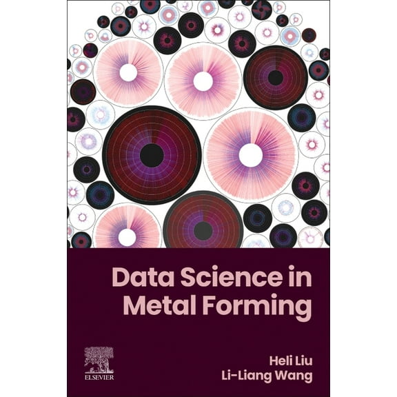 Data Science in Metal Forming, (Paperback)