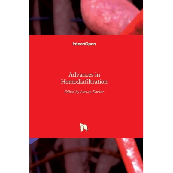 Advances in Hemodiafiltration (Hardcover) by Ayman Karkar