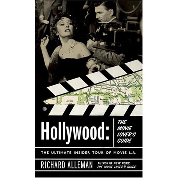 Hollywood: the Movie Lover's Guide : The Ultimate Insider Tour of Movie L. A. 9780767916356 Used / Pre-owned