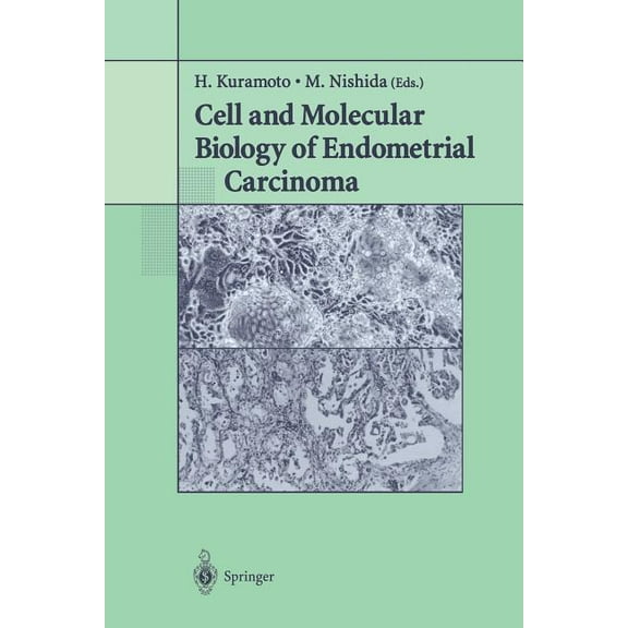 Cell and Molecular Biology of Endometrial Carcinoma, (Paperback)