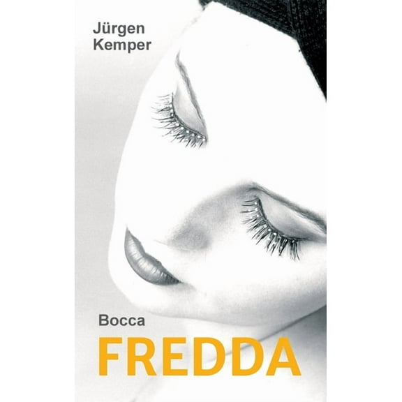 Fredda: Bocca (Hardcover)