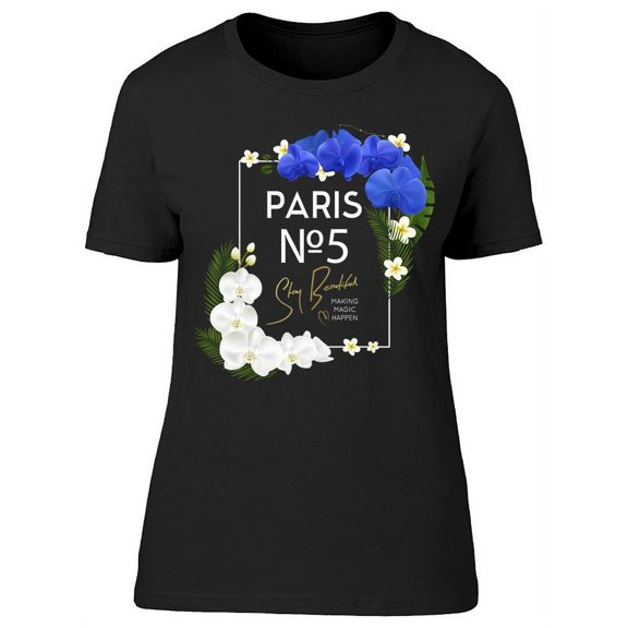 Paris Number 5, Stay Beautiful T-Shirt Women -Image by Shutterstock, Female Small