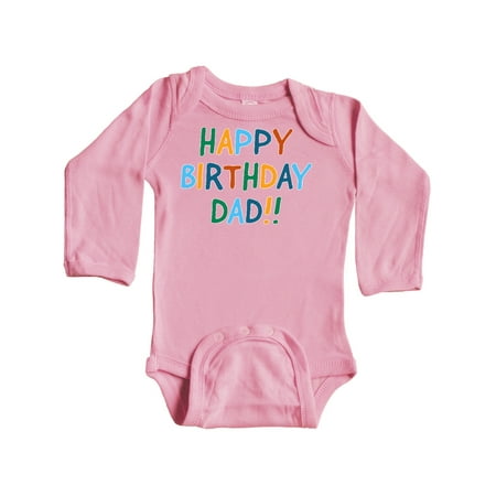 

Inktastic Happy Birthday Dad!! Gift Baby Boy or Baby Girl Long Sleeve Bodysuit