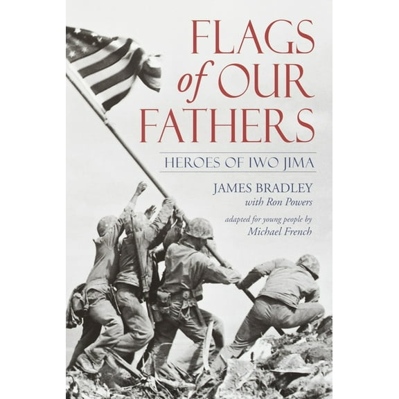 Flags of Our Fathers: Heroes of Iwo Jima, (Paperback)