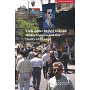 Adelphi: Syria Under Bashar Al-Asad Modernisation and the Limits of Change (Paperback)