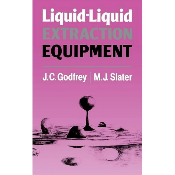 Liquid-Liquid Extraction Equipment, (Hardcover)