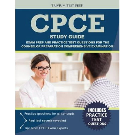 Cpce Study Guide : Exam Prep and Practice Test Questions for the Counselor Preparation Comprehensive