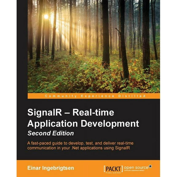 SignalR - Real-time Application Development - Second Edition (Paperback)