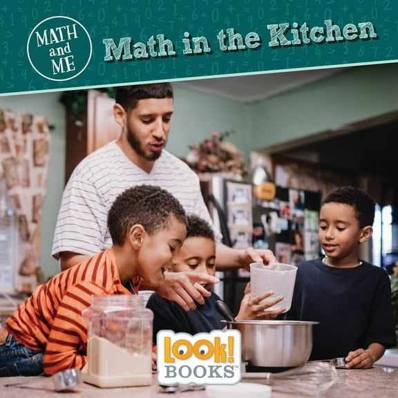 Math and Me (Look! Books (Tm)) Math in the Kitchen, (Hardcover)